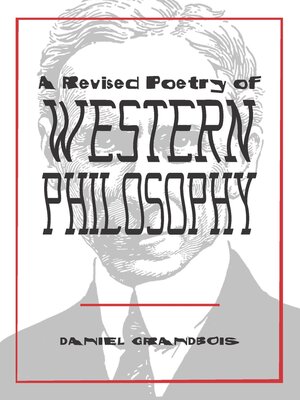 cover image of A Revised Poetry of Western Philosophy